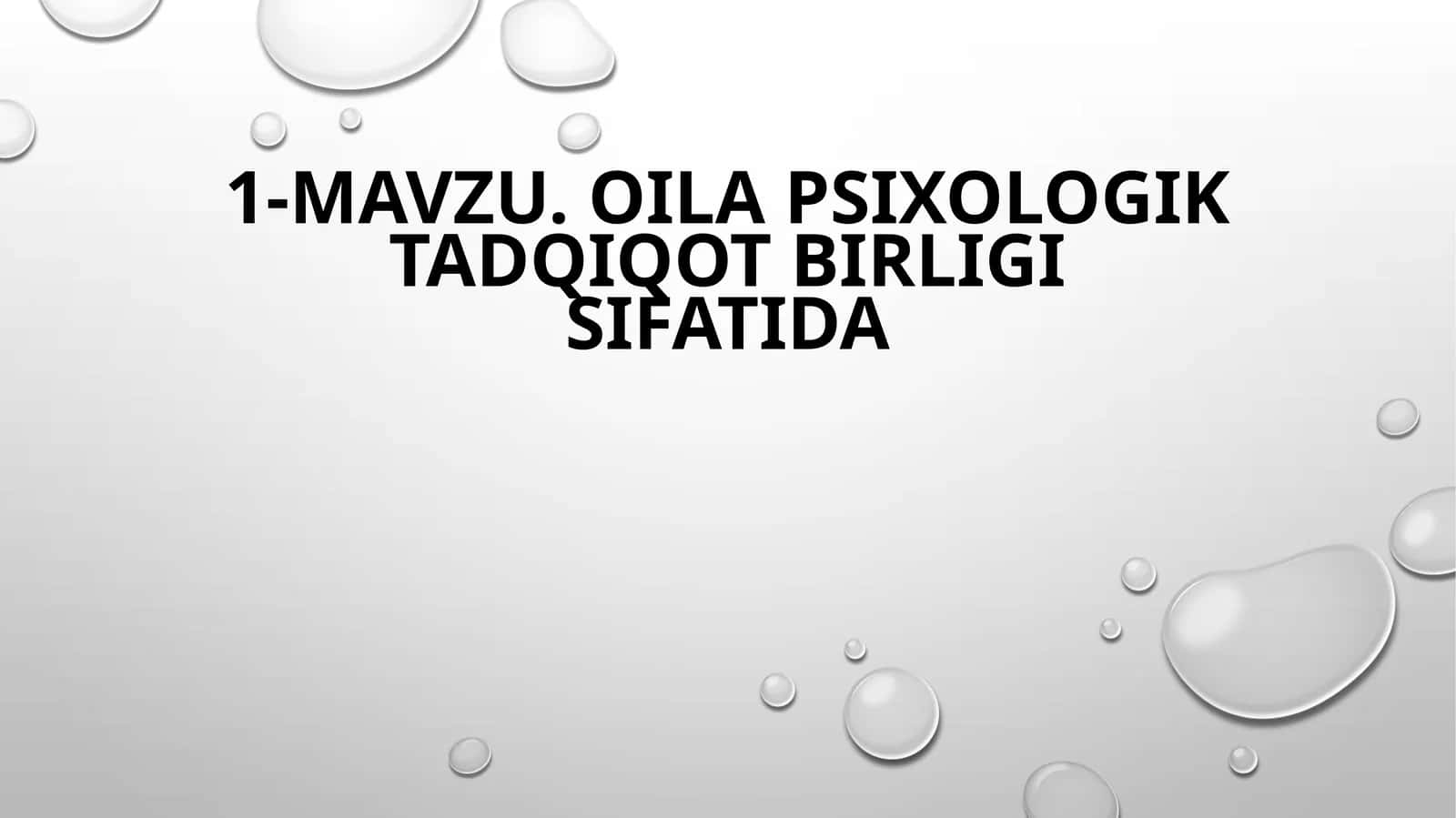 Oila psixologik tadqiqot birligi sifatida 1