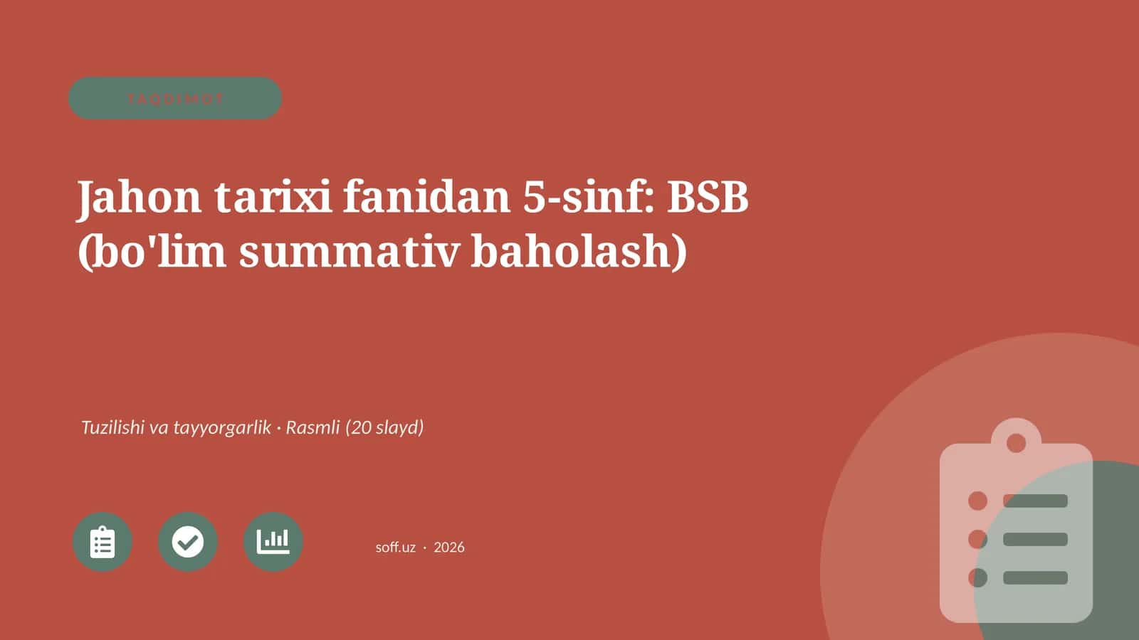 Jahon tarixi fanidan 5-sinf: BSB (bo'lim summativ baholash) 1