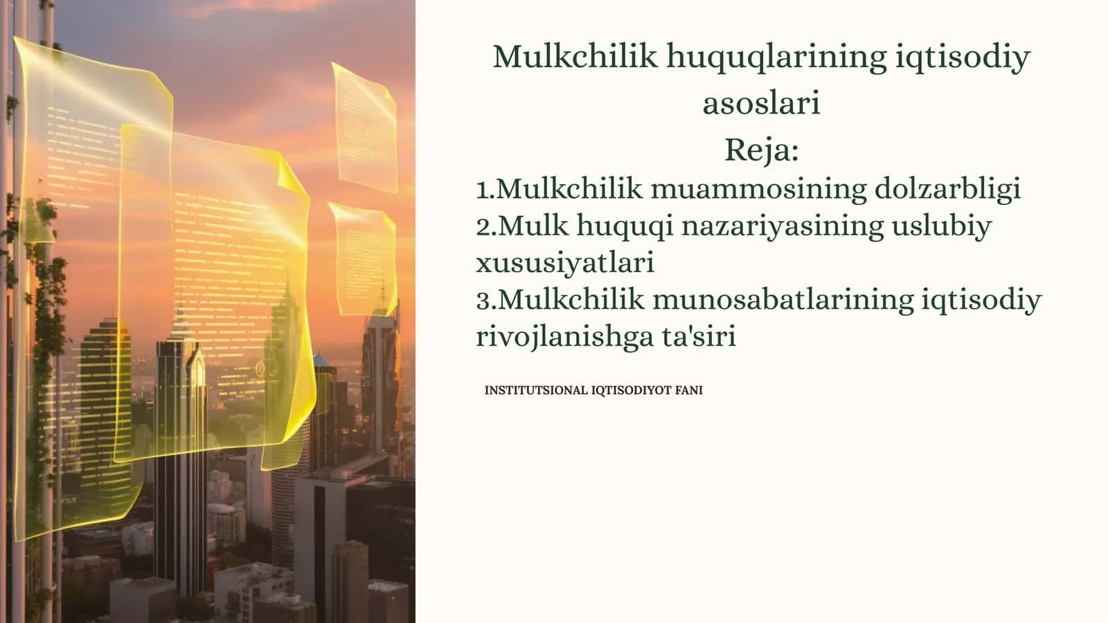 Mulkchilik huquqlarining iqtisodiy asoslari 1