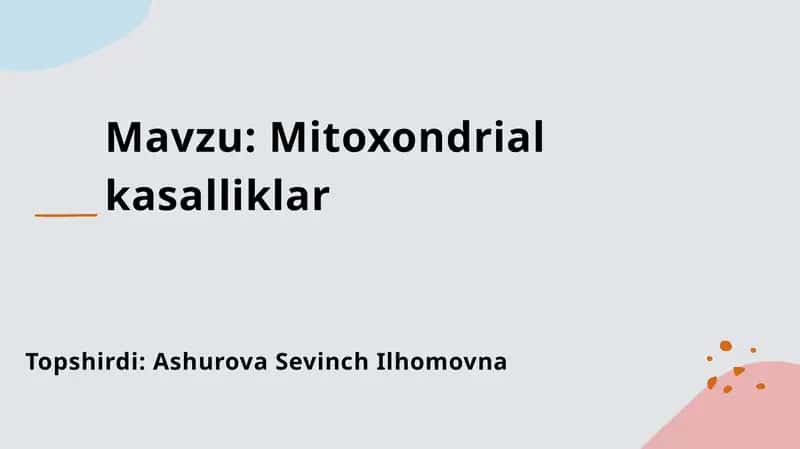 Mitoxondrial kasalliklar 1