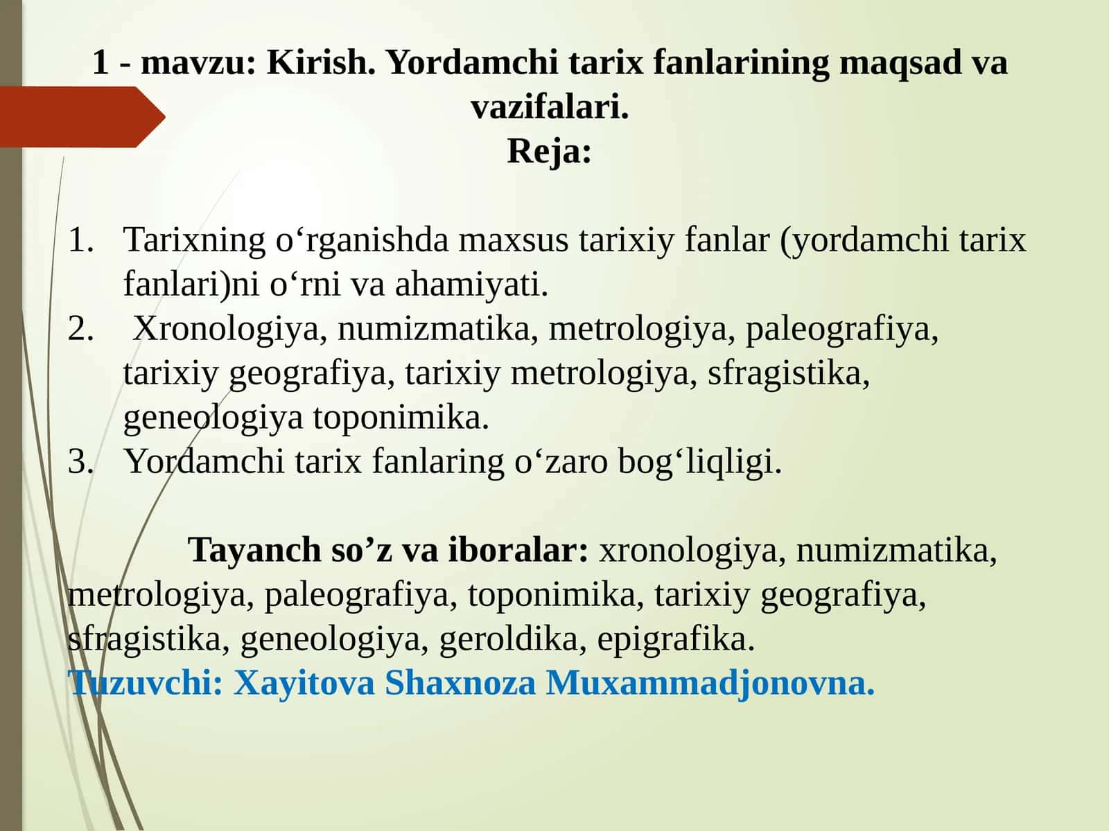 Kirish. Yordamchi tarix fanlarining maqsad va vazifalari 1