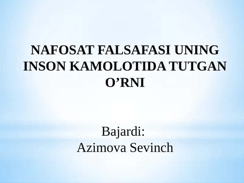 NAFOSAT FALSAFASI UNING INSON KAMOLOTIDA TUTGAN O’RNI 1