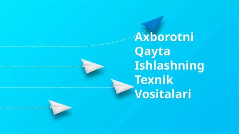 Axborotni Qayta Ishlashning Texnik Vositalari 1