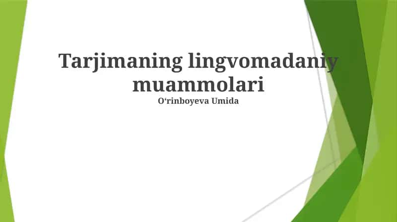 Tarjimaning lingvomadaniy muammolari 1