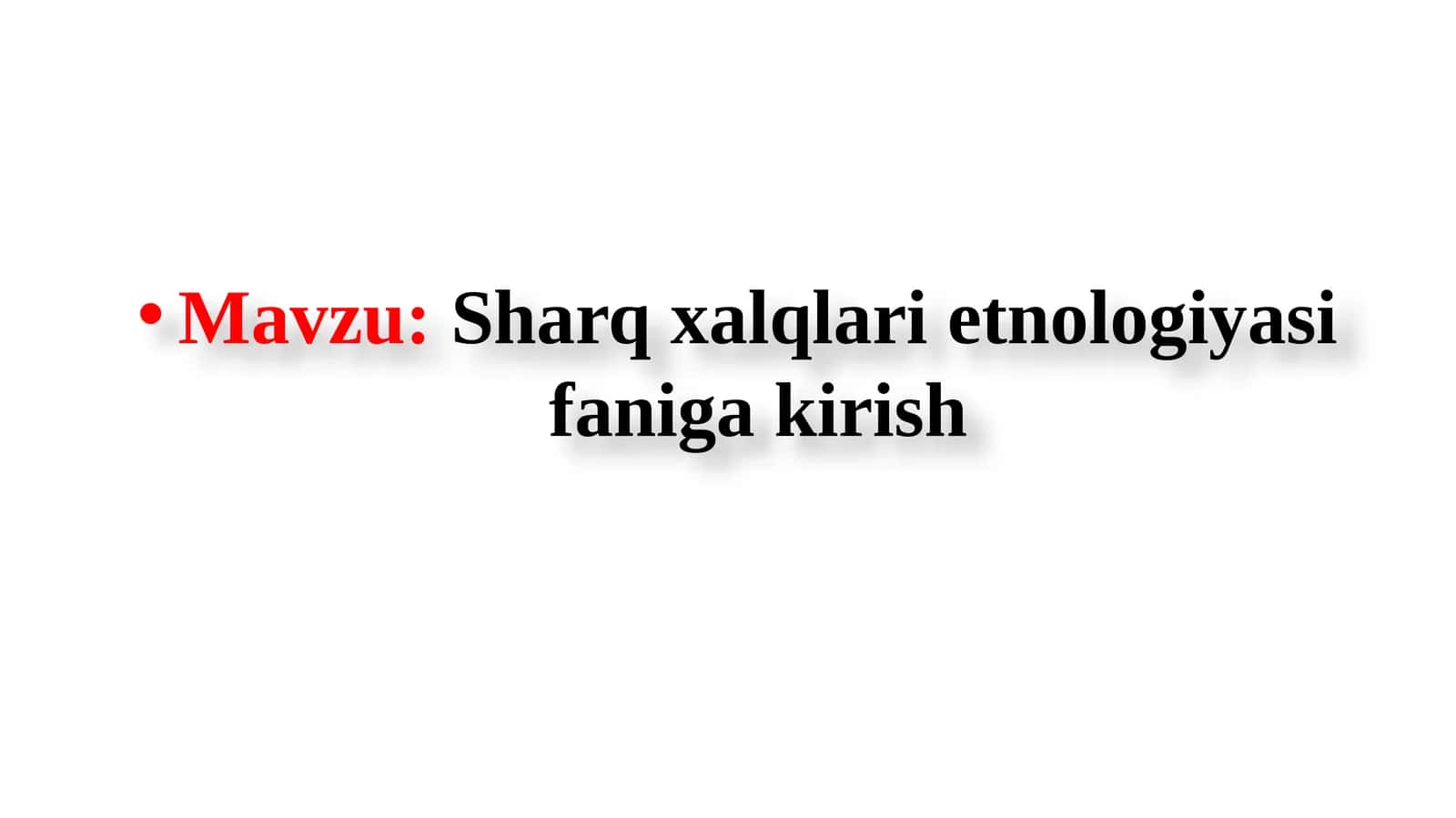 Sharq xalqlari etnologiyasi faniga kirish 1