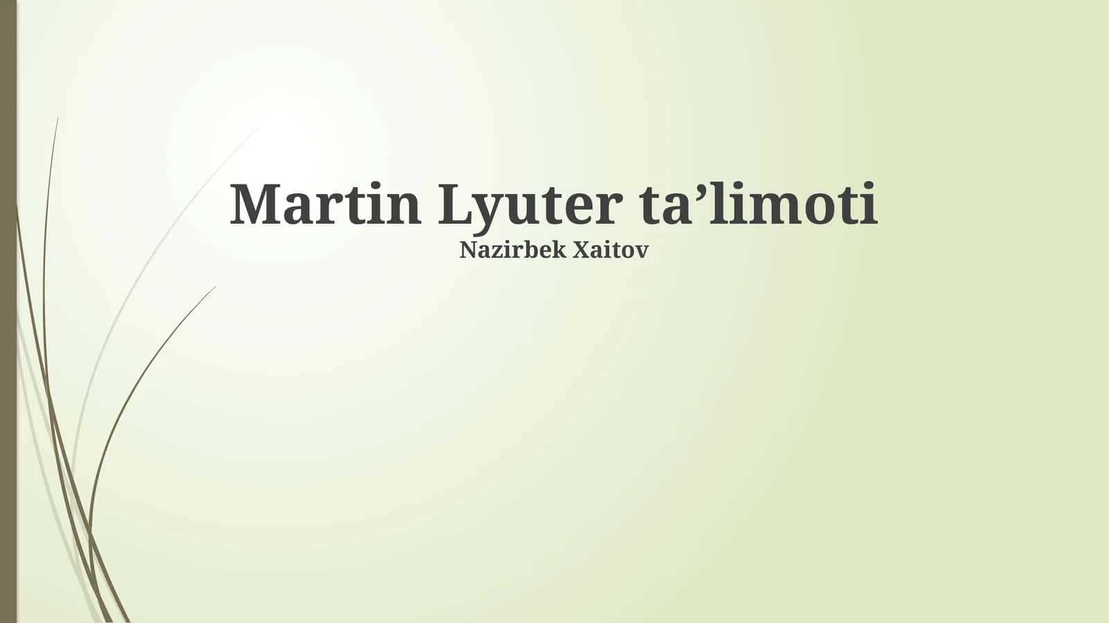 Martin Lyuter ta’limoti 1