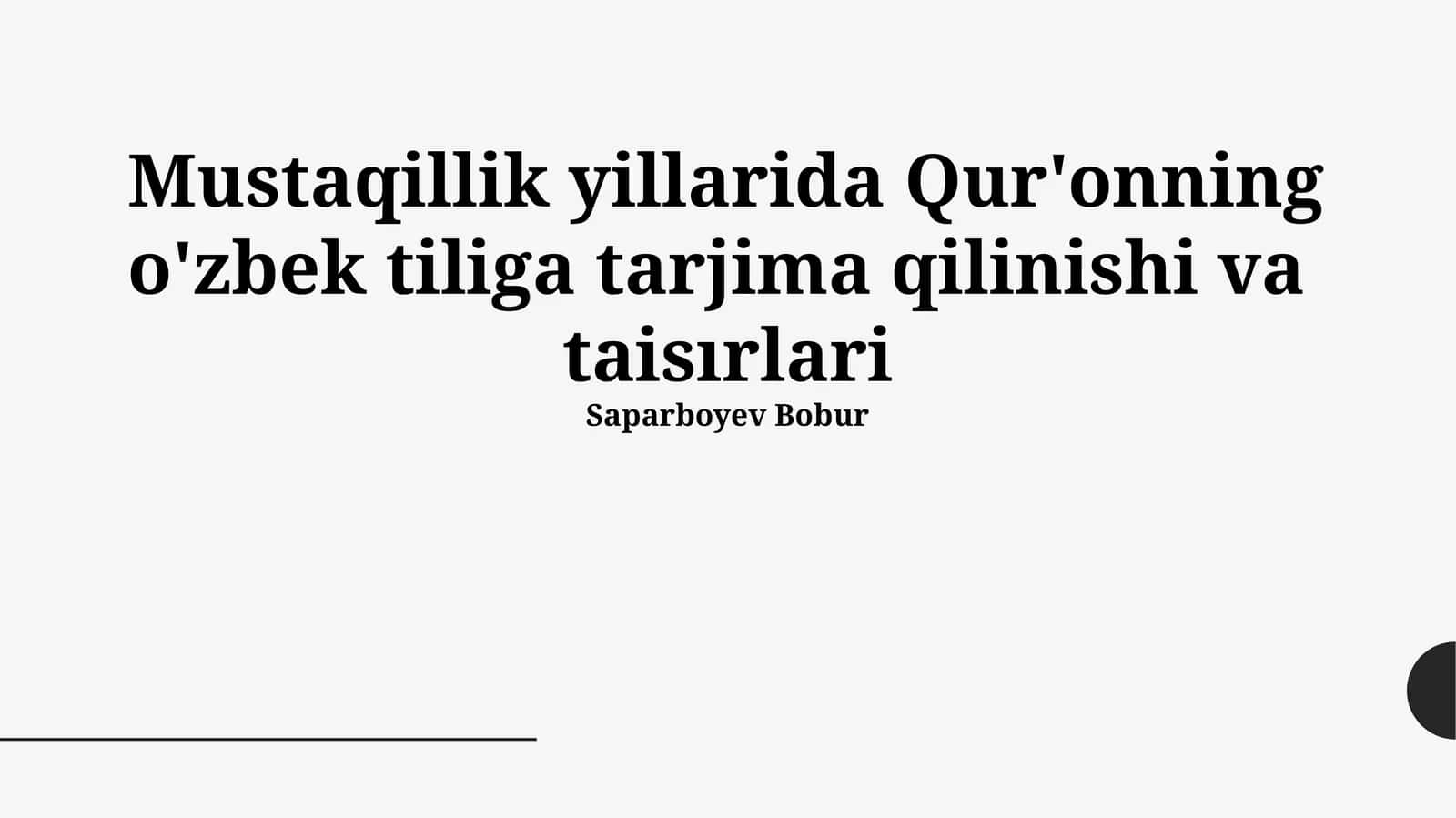 Mustaqillik yillarida Qur'onning o'zbek tiliga tarjima qilinishi va taisiirlari 1