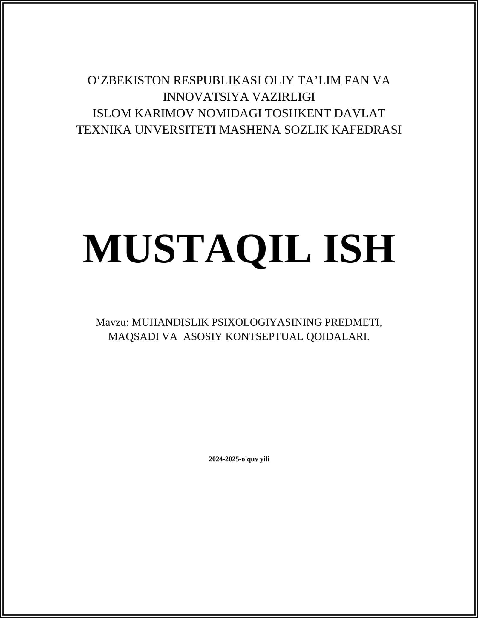MUHANDISLIK PSIXOLOGIYASINING PREDMETI, MAQSADI VA ASOSIY KONTSEPTUAL QOIDALARI 1