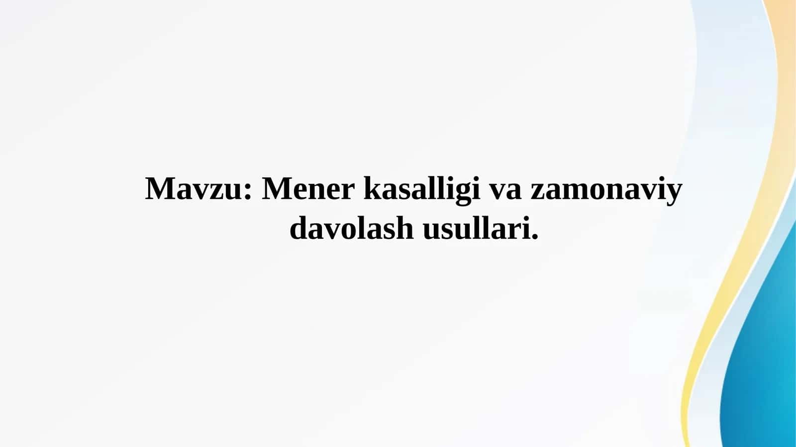 Mener kasalligi va zamonaviy davolash usullari 1