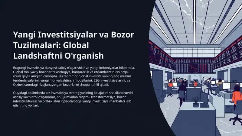 Yangi Investitsiyalar va Bozor Tuzilmalari 1