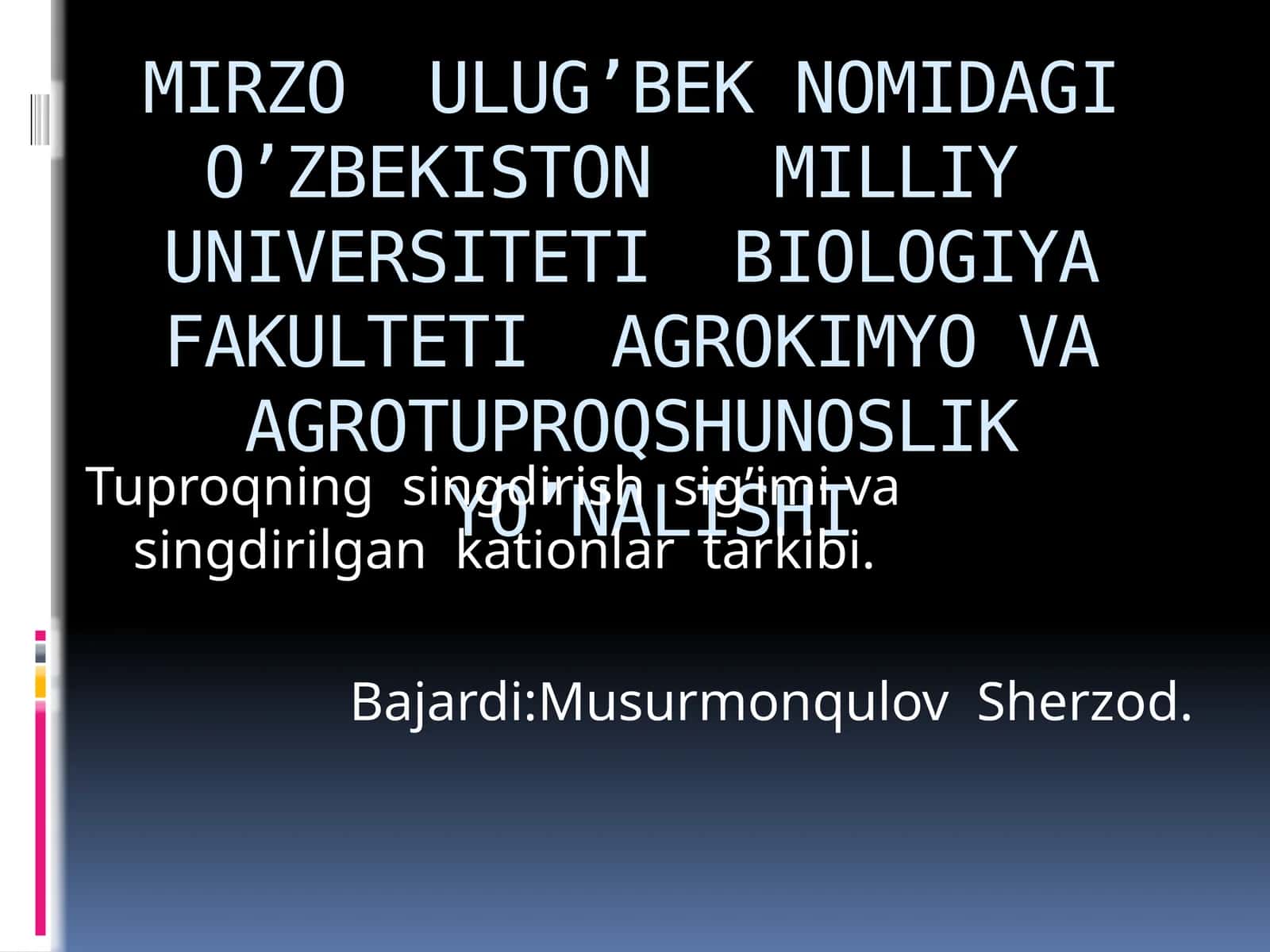AGROKIMYO VA AGROTUPROQSHUNOSLIK YO’NALISHI 1
