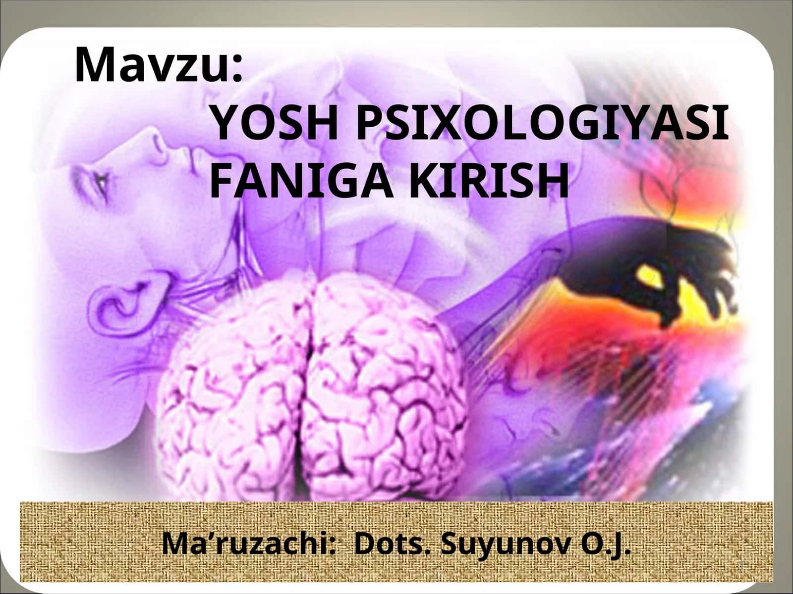 Yoshpsixologiyasifanining tadqiqot sohasi va muammolari 1
