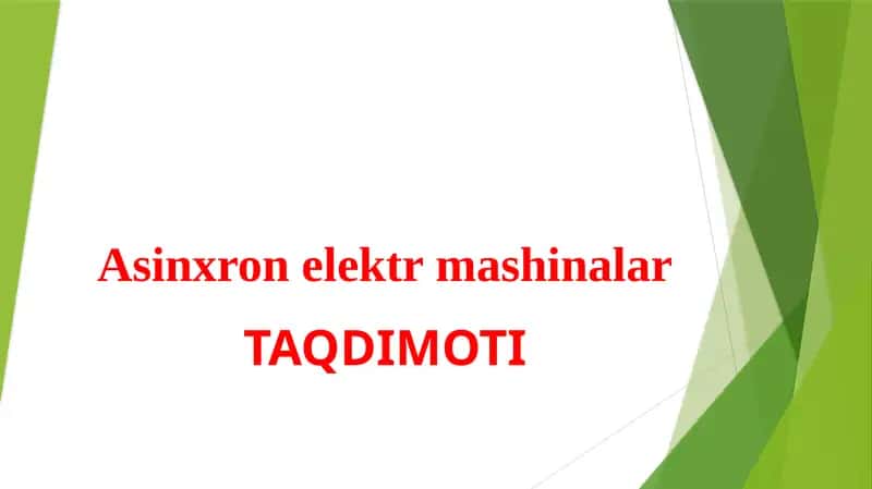 Asinxron elektr mashinalar 1