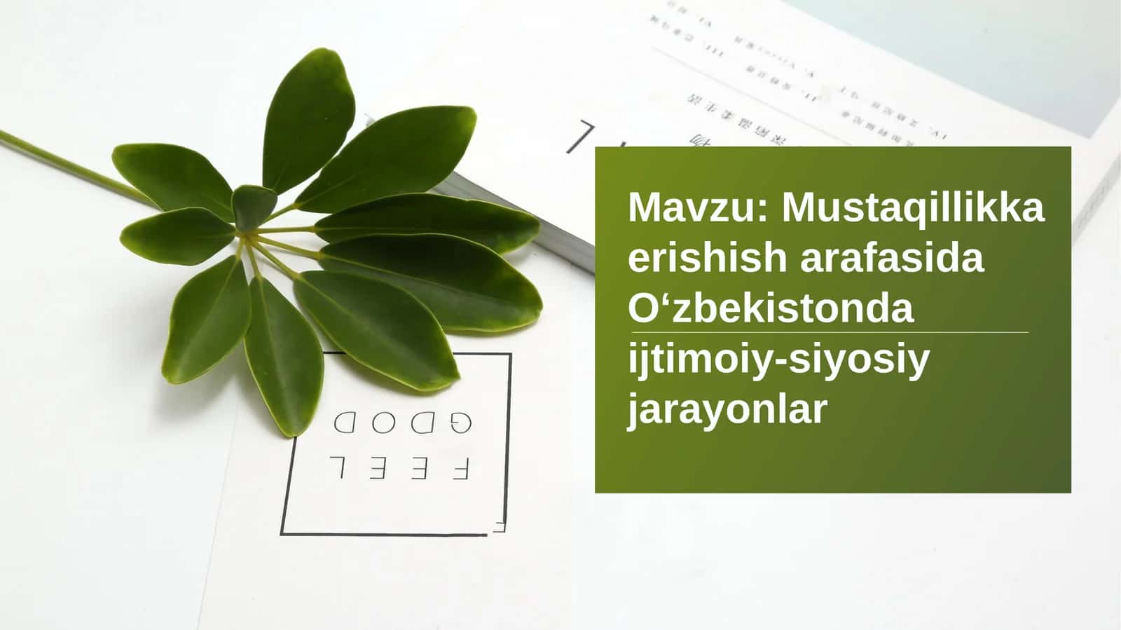 Mustaqillikka erishish arafasida O‘zbekistonda ijtimoiy-siyosiy jarayonlar 1