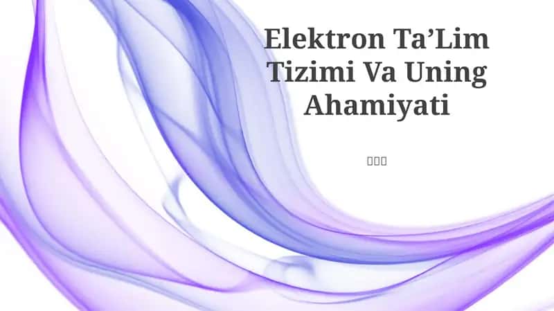 Elektron Ta’Lim Tizimi Va Uning Ahamiyati 1