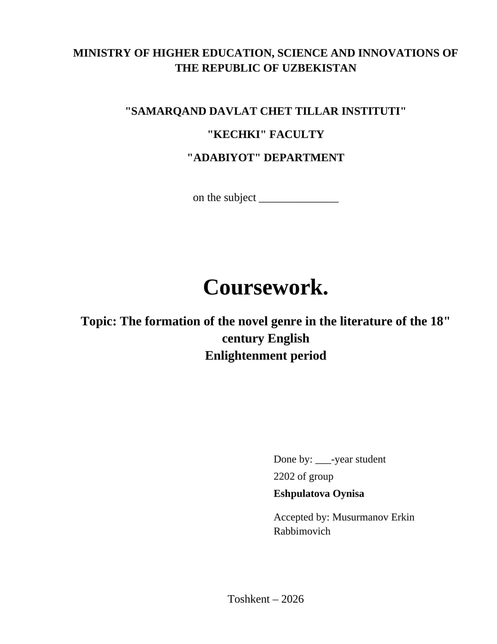 The formation of the novel genre in the literature of the 18" century English
Enlightenment period 1