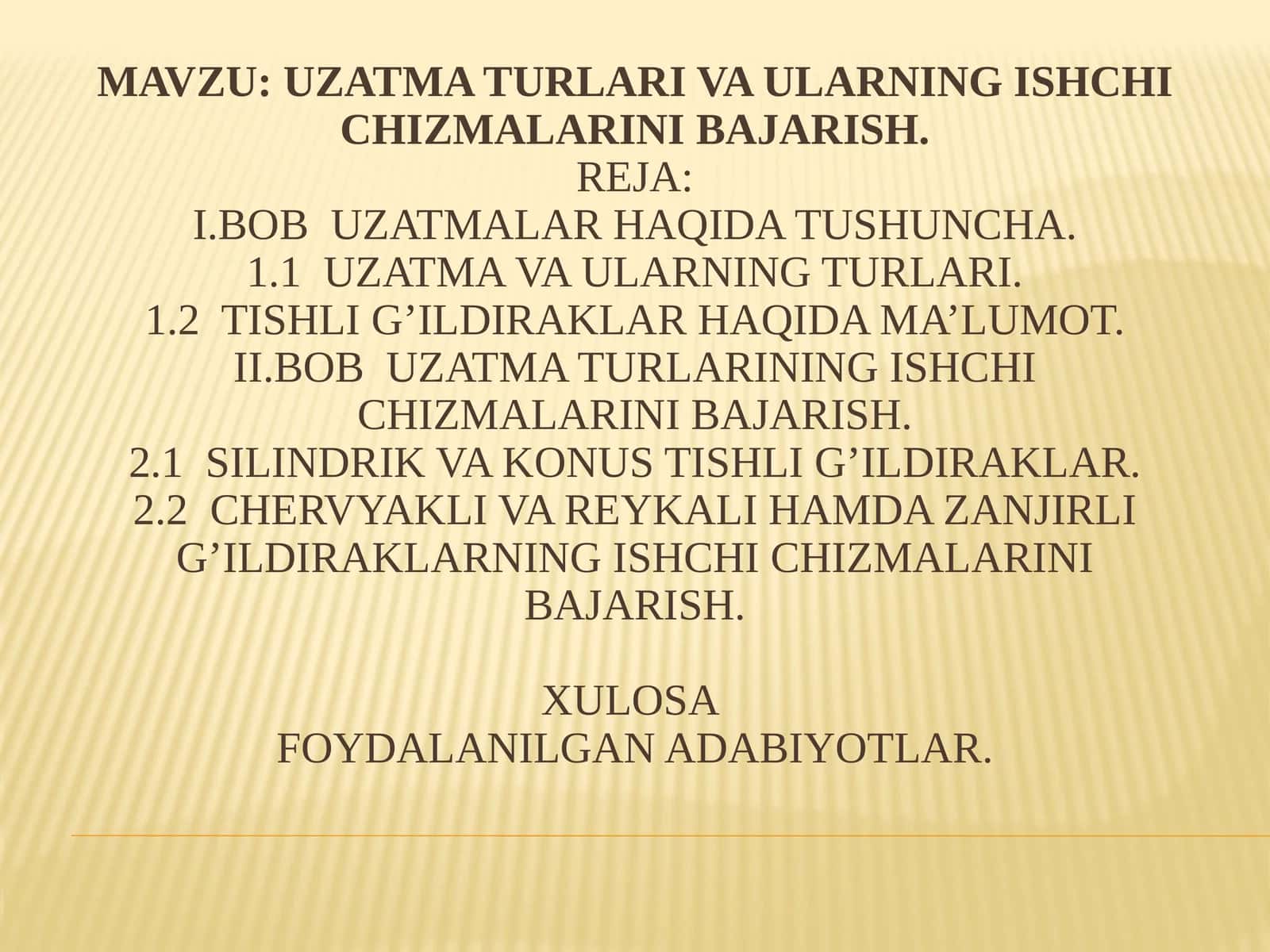 Uzatmalar va ularning  ishchi chizmalarini bajarish 1