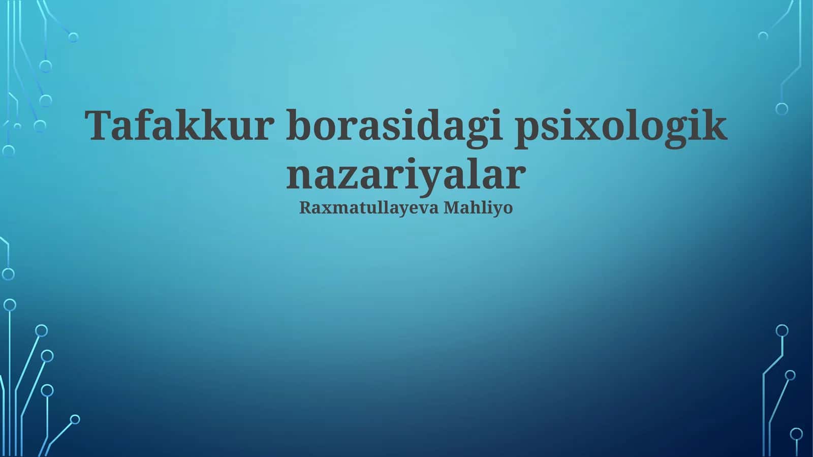 Tafakkur borasidagi psixologik nazariyalar 1
