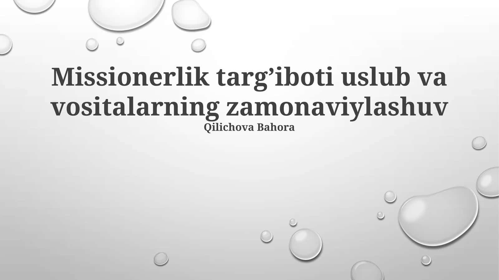 Missionerlik targ’iboti uslub va vositalarning zamonaviylashuv 1
