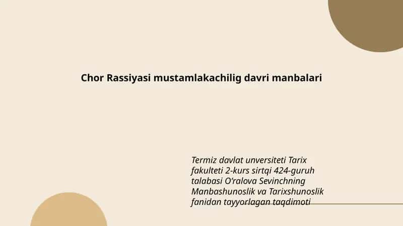 Chor Rassiyasi mustamlakachilig davri manbalari 1