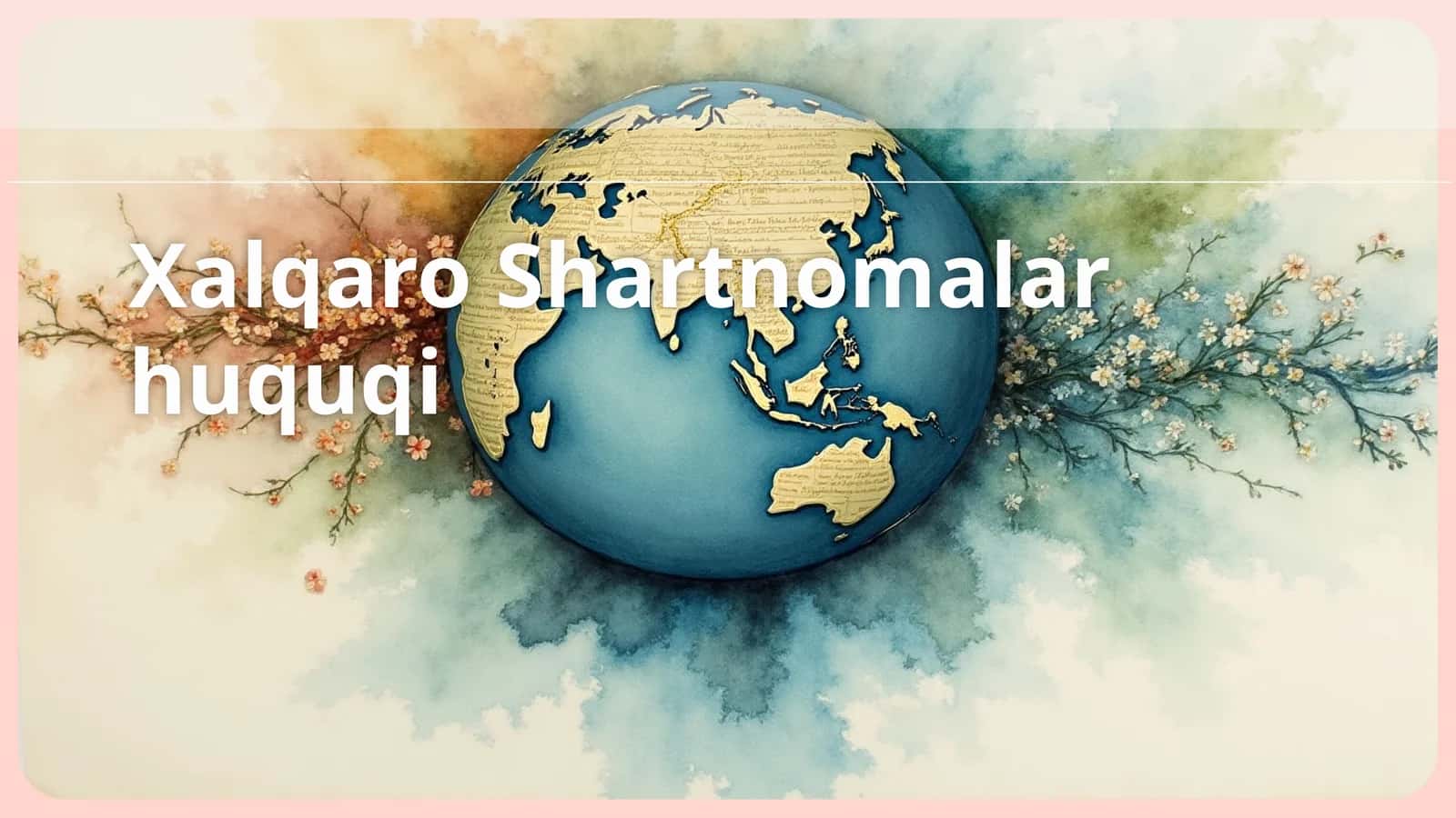 Xalqaro Shartnomalar huquqi 1