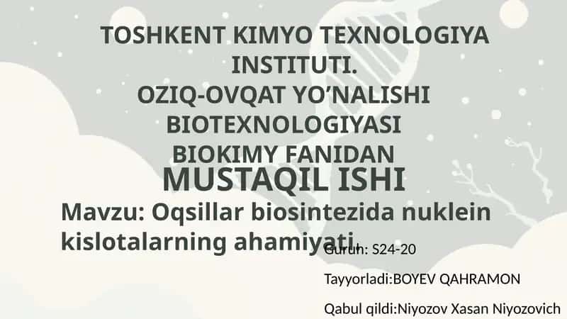 Oqsillarbiosintezidanukleinkislotalarning ahamiyati 1