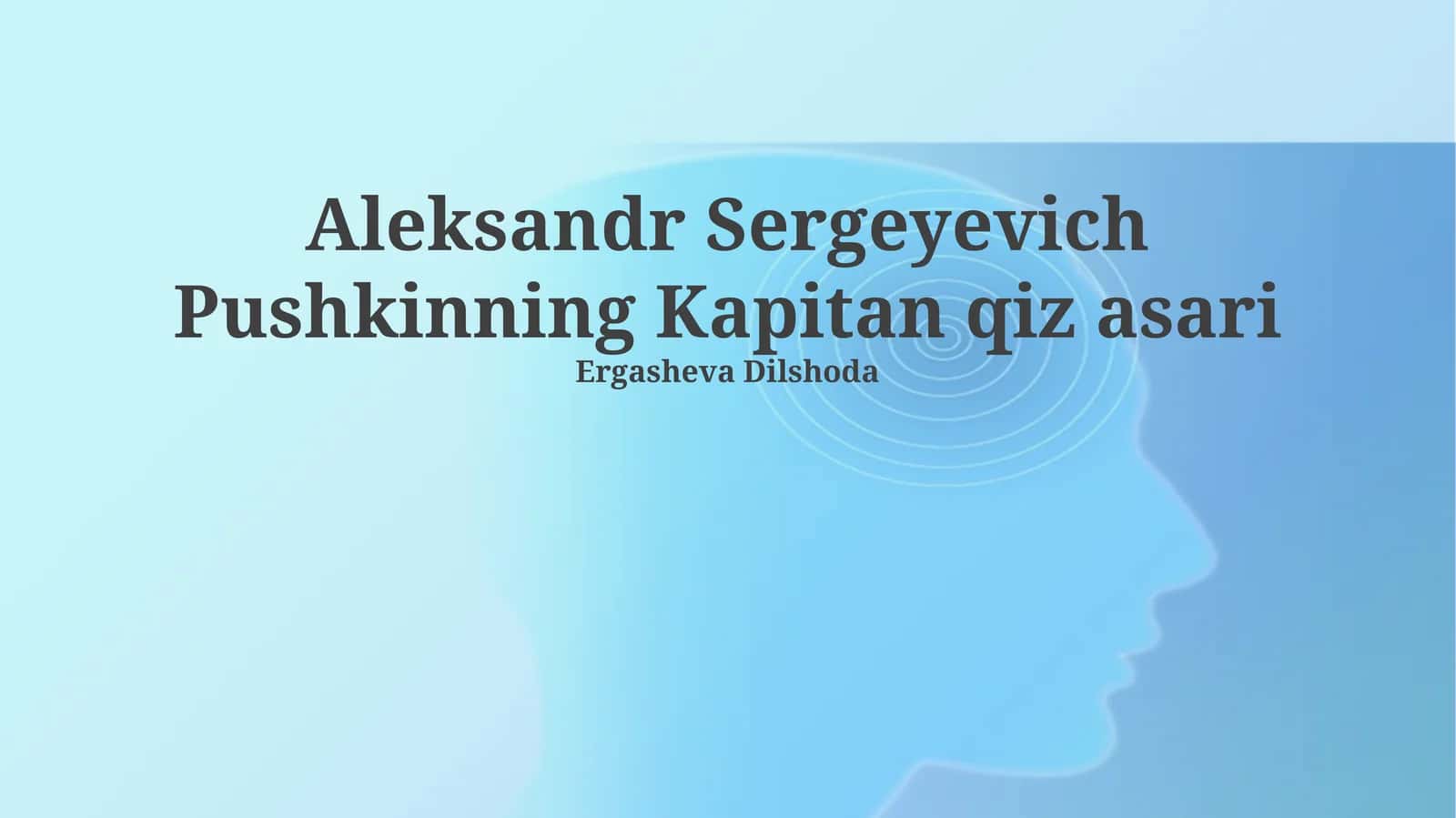 Aleksandr Sergeyevich Pushkinning Kapitan qiz asari 1
