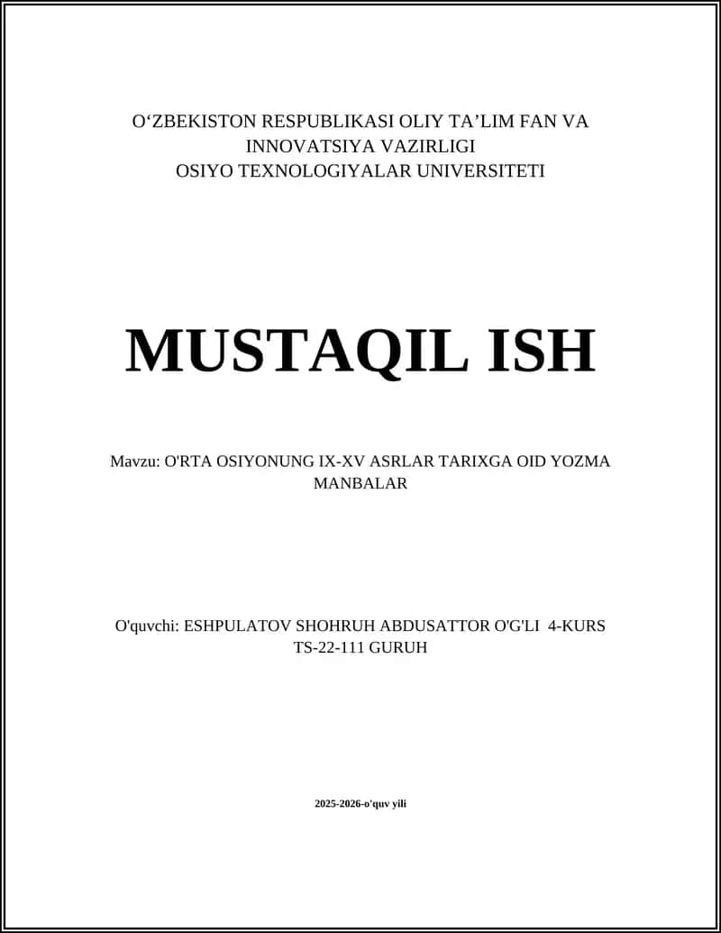 O'RTA OSIYONUNG IX-XV ASRLAR TARIXGA OID YOZMA MANBALAR 1