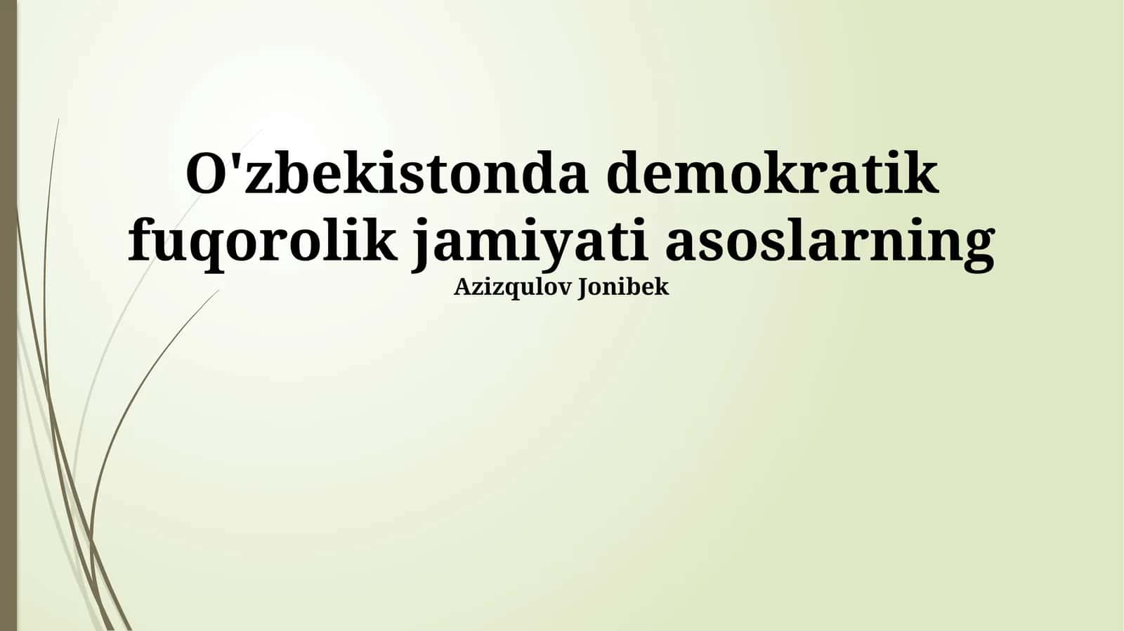 O'zbekistonda demokratik fuqorolik jamiyati asoslarning 1