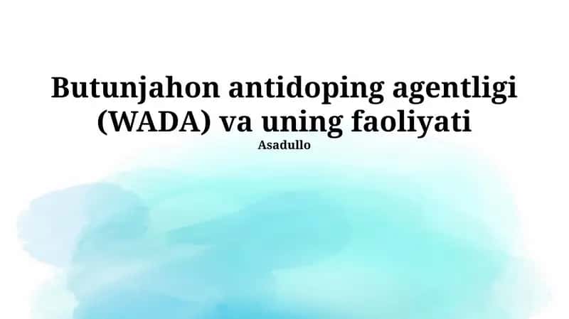 Jahon Antidoping Agentligi (WADA) 1