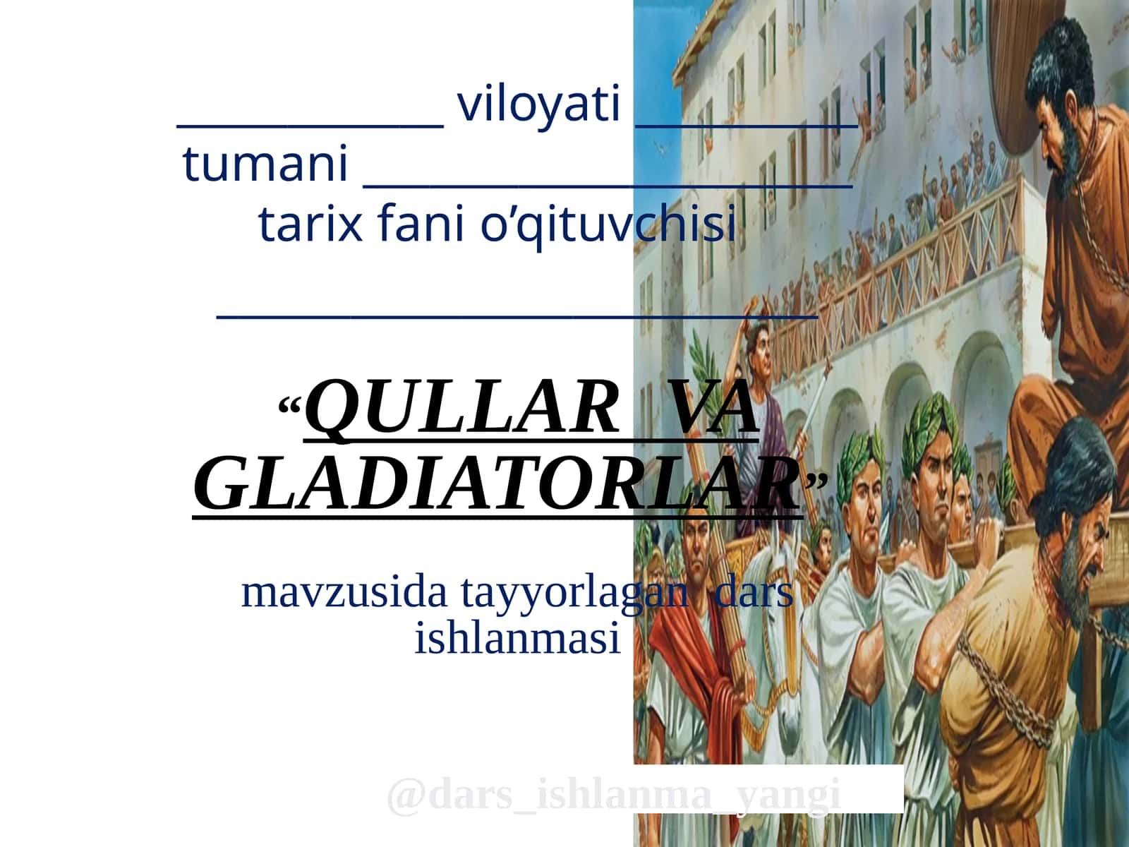 Qullarvagladiatorlar 1