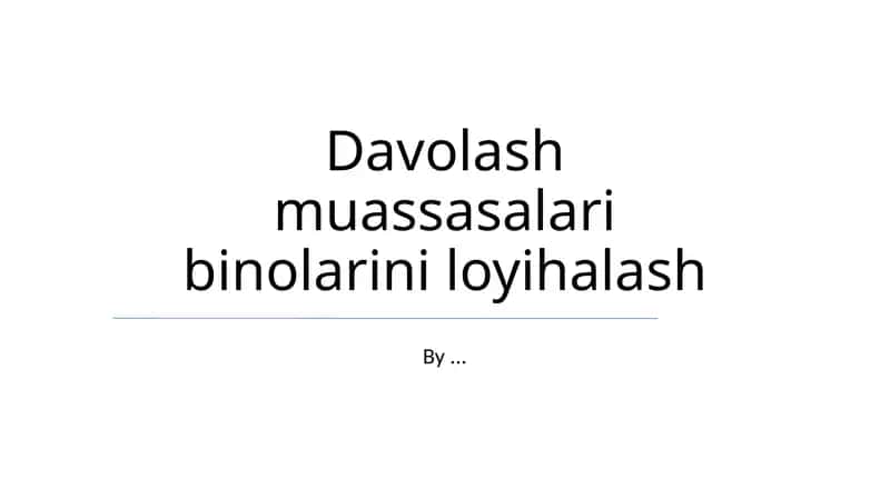 Davolash muassasalari binolarini loyihalash 1