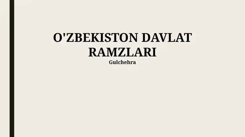 O'ZBEKISTON DAVLAT RAMZLARI 1
