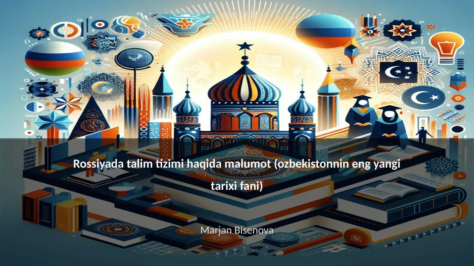 Rossiyada talim tizimi haqida malumot 1