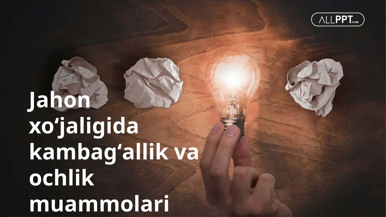 Jahon xoʻjaligida kambagʻallik va ochlik muammolari 1