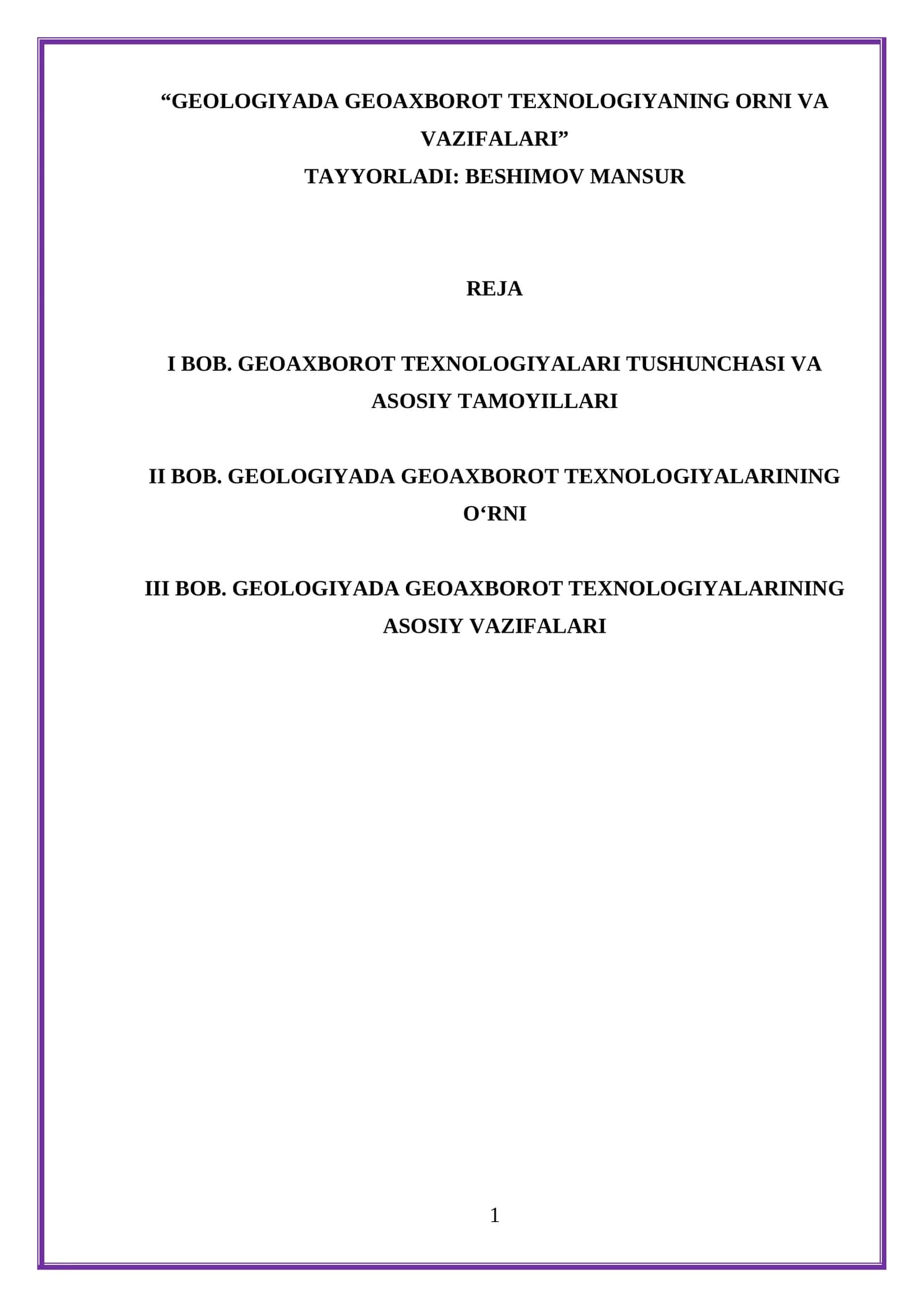 GEOLOGIYADA GEOAXBOROT TEXNOLOGIYANING ORNI VA VAZIFALARI 1