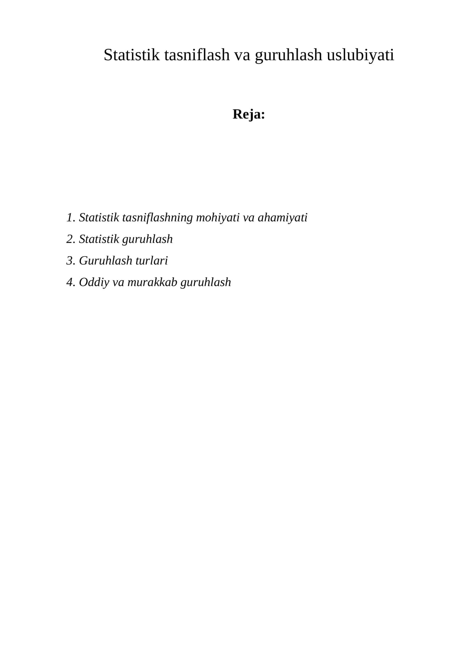 Statistik tasniflash va guruhlash uslubiyati 1