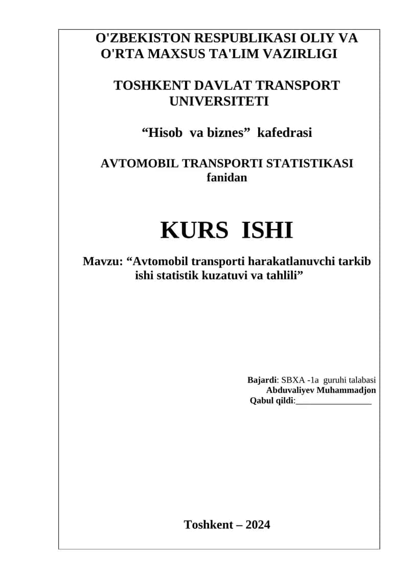 Avtomobil transporti harakatlanuvchi tarkib ishi statistik kuzatuvi va tahlili 1