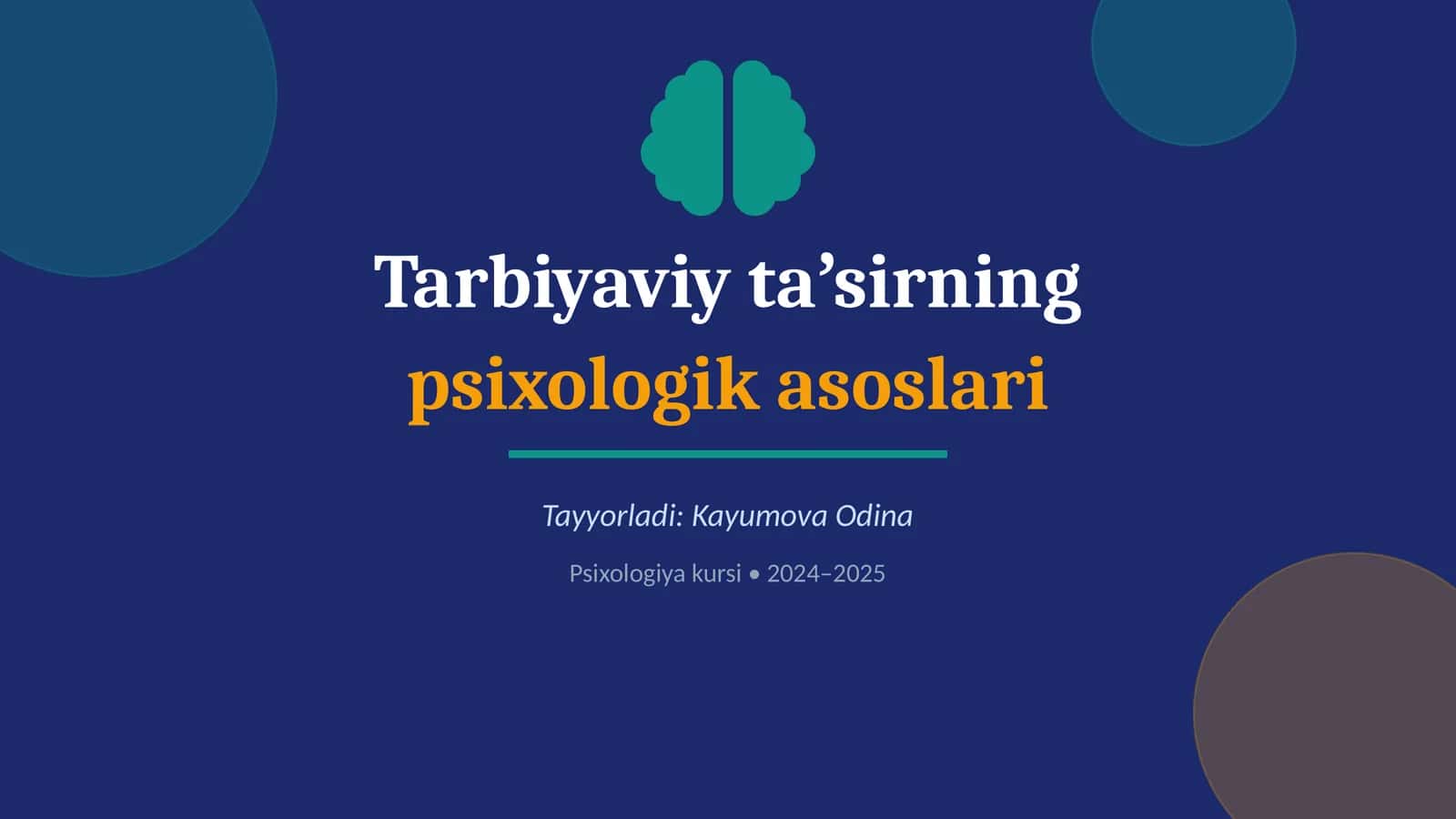 Tarbiyaviy ta'sirning psixologik asoslari 1
