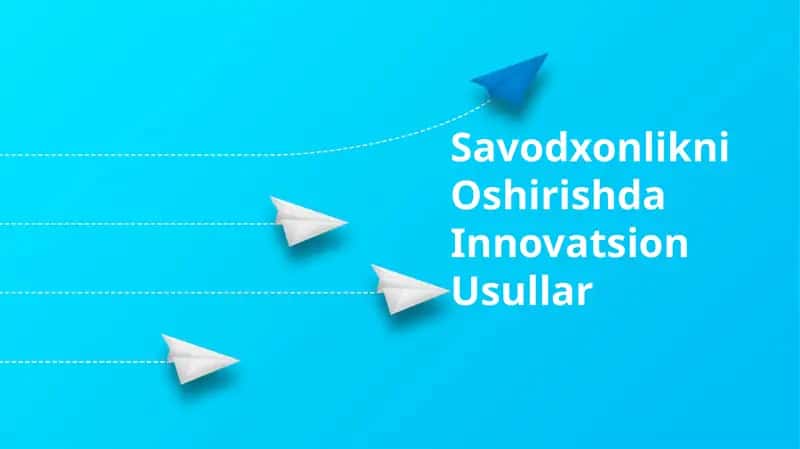 Savodxonlikni Oshirishda Innovatsion Usullar 1