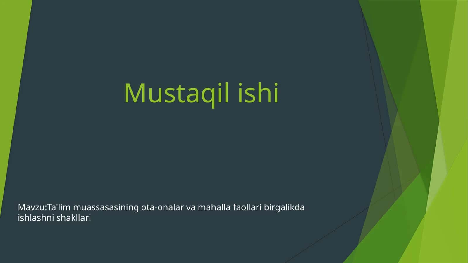 Ta'lim muassasasining ota-onalar va mahalla faollari birgalikda ishlashni shakllari 1
