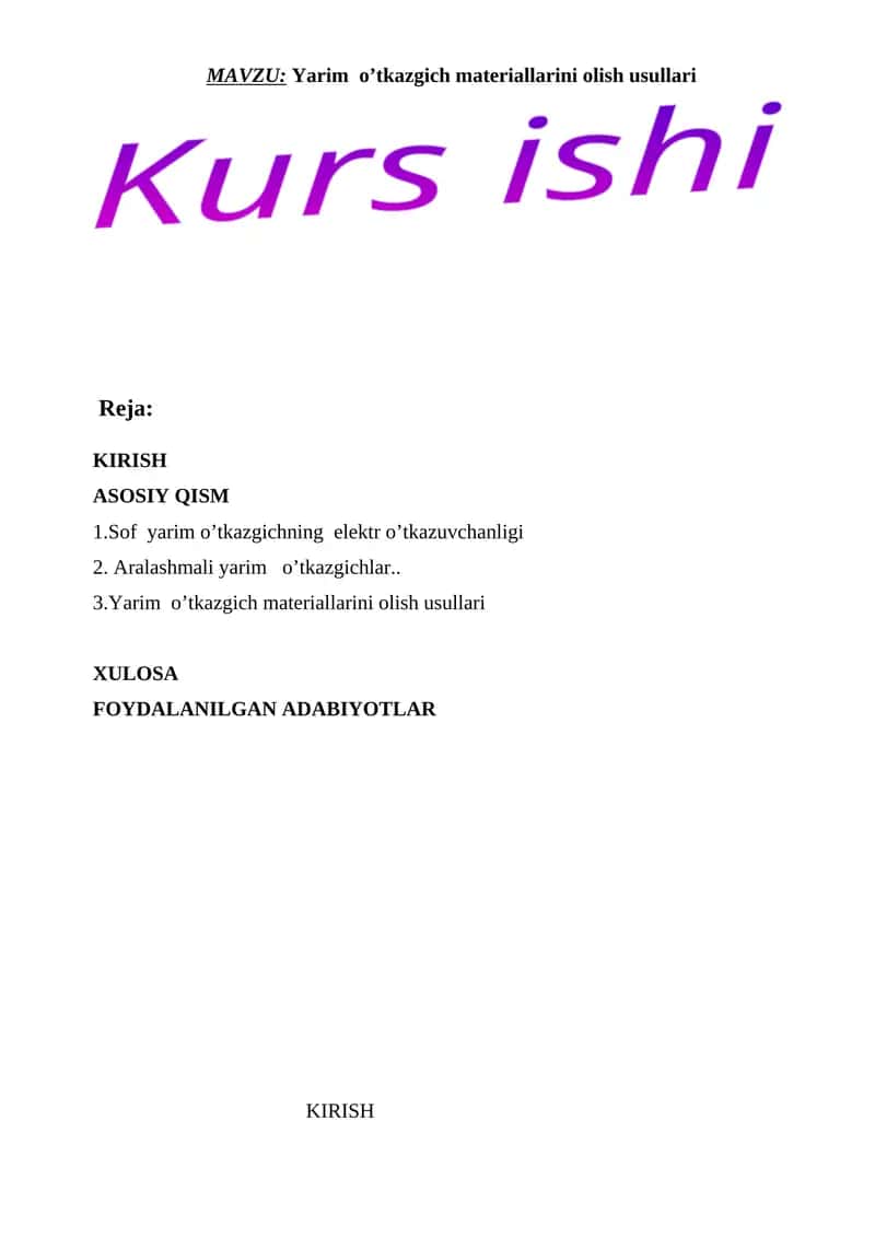 Yarim o’tkazgich materiallarini olish usullari 1