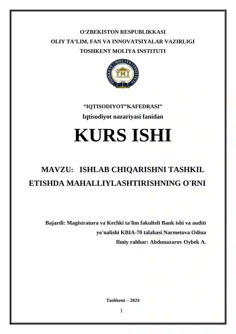 Ishlab chiqarishni tashkil etishda mahalliylashtirishning o'rni