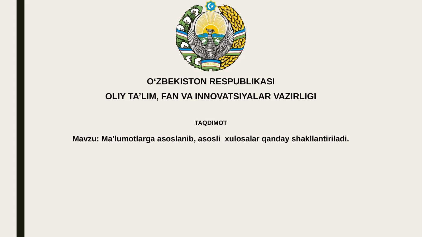 Maʼlumotlargaasoslanib, asoslixulosalarqandayshakllantiriladi 1