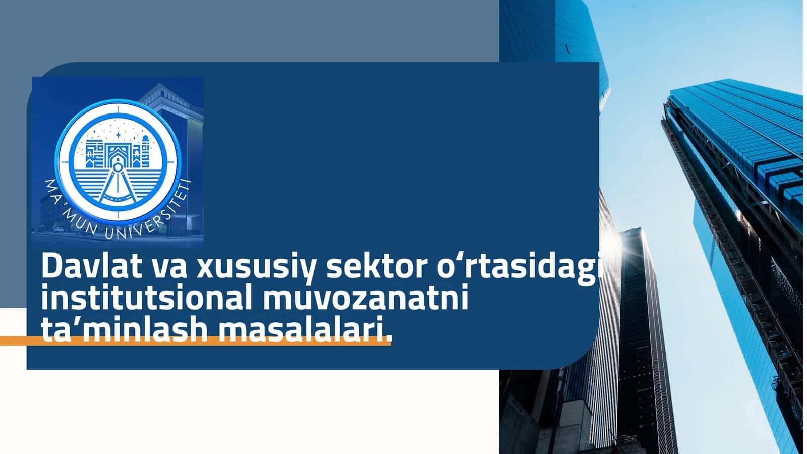 Davlat va xususiy sektor o‘rtasidagi institutsional muvozanatni ta’minlash masalalari 1