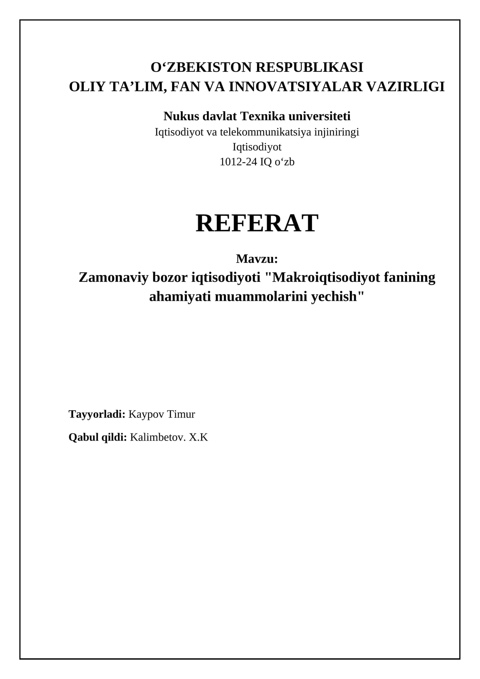 Zamonaviy bozor iqtisodiyoti "Makroiqtisodiyot fanining ahamiyati muammolarini yechish" 1