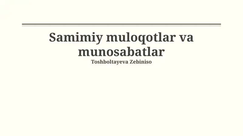 Samimiy muloqotlar va munosabatlar 1