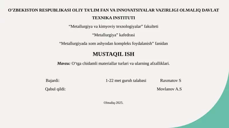 O‘tga chidamli materiallar turlari va ularningafzalliklari 1