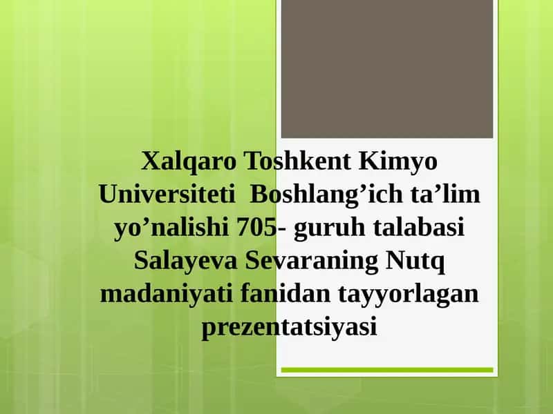 Nutq madaniyati fanidan tayyorlagan prezentatsiya 1