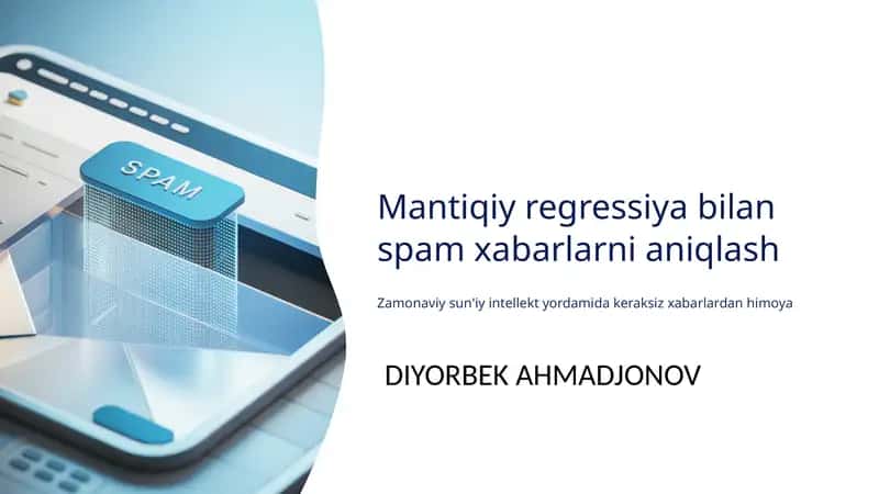 Mantiqiy regressiya bilan spam xabarlarni aniqlash 1